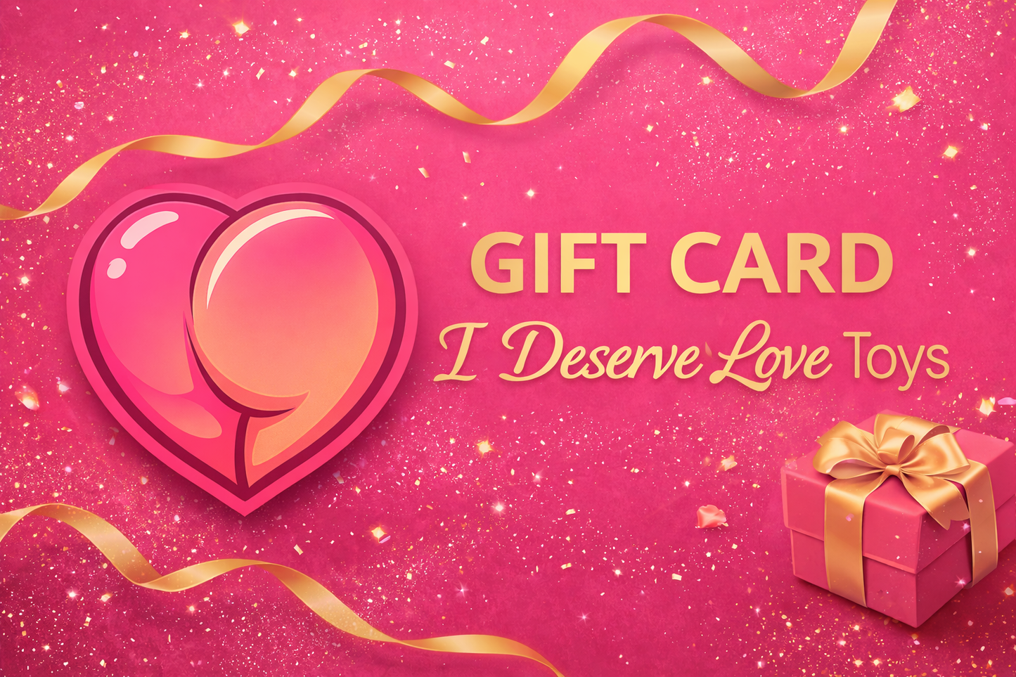 You Deserve Love Gift Card